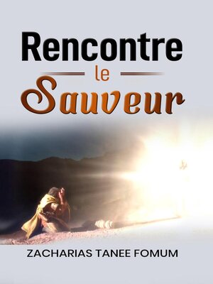 cover image of Rencontre le Sauveur